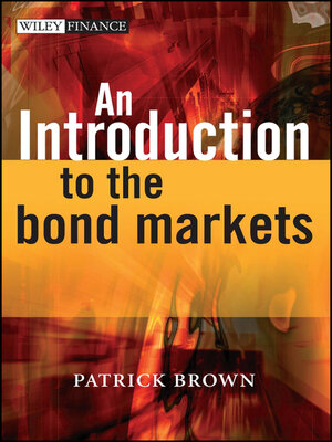 cover image of An Introduction to the Bond Markets